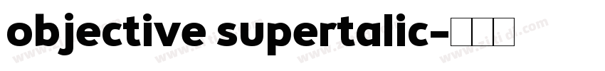 objective supertalic字体转换